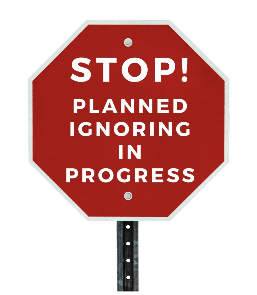 Ignoring Strategy